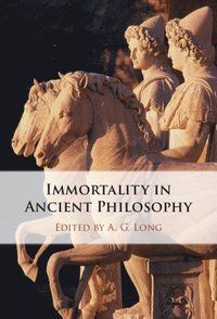 Immortality in Ancient Philosophy