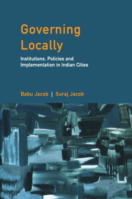Babu Jacob, Suraj Jacob - Governing Locally, Inbunden. Tillgänglighet: Lägg i varukorg