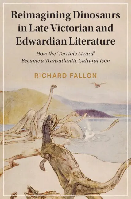 Richard Fallon - Reimagining Dinosaurs in Late Victorian and Edwardian Literature, Inbunden. Tillgänglighet: Lägg i varukorg