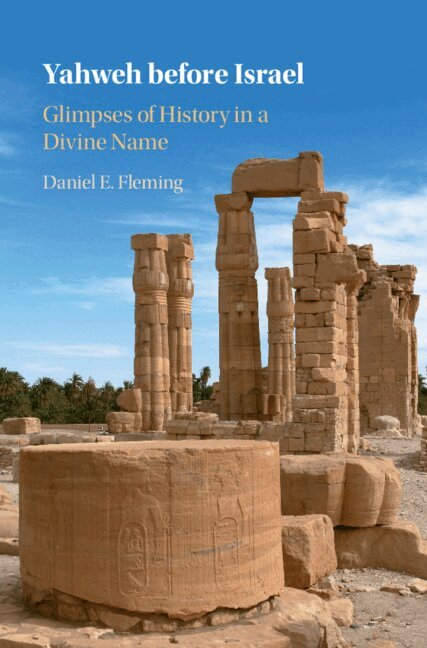 Daniel E. Fleming - Yahweh before Israel, Inbunden. Tillgänglighet: Lägg i varukorg