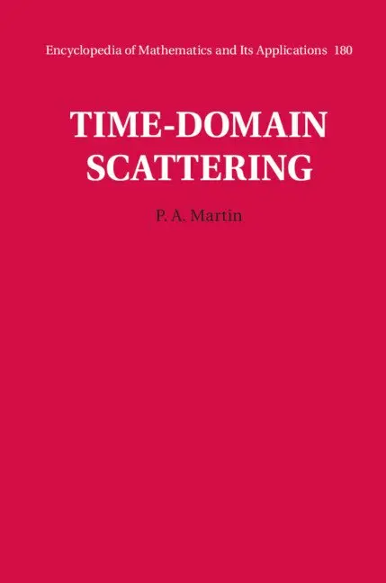 P. A. Martin - Time-Domain Scattering, Inbunden. Tillgänglighet: Lägg i varukorg