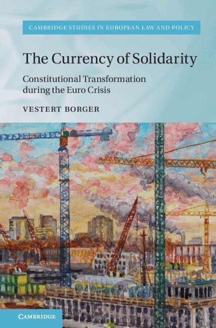 Vestert Borger - The Currency of Solidarity, Inbunden