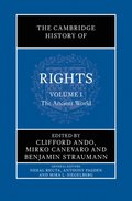 The Cambridge History of Rights: Volume 1, The Ancient World