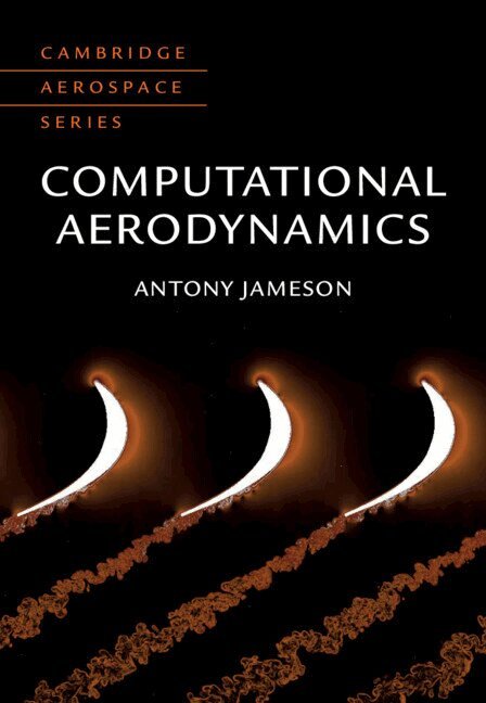 Antony Jameson - Computational Aerodynamics, Inbunden. Tillgänglighet: Lägg i varukorg