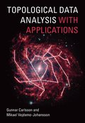 Topological Data Analysis with Applications