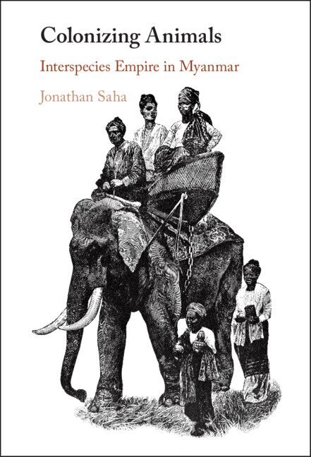 Jonathan Saha - Colonizing Animals, Inbunden