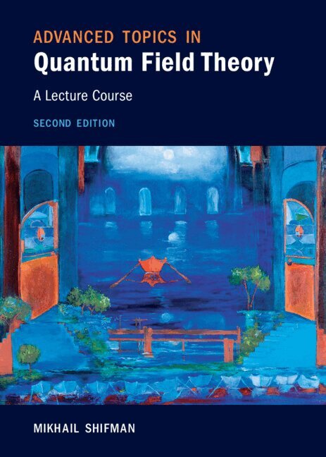 Mikhail Shifman - Advanced Topics in Quantum Field Theory, Inbunden. Tillgänglighet: Lägg i varukorg