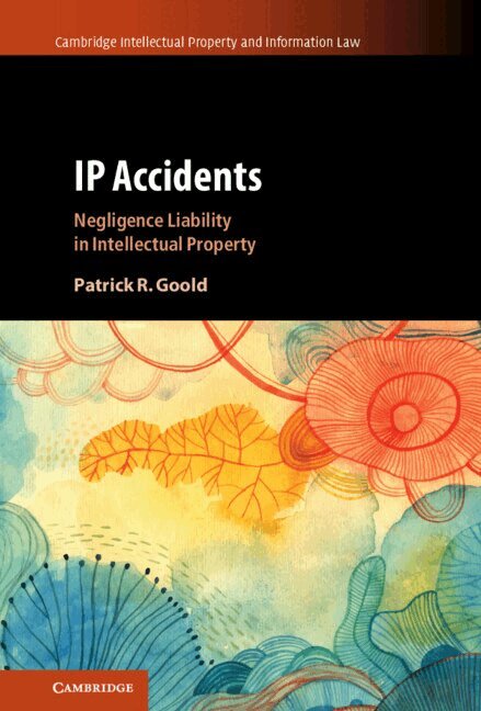 Patrick R. Goold - IP Accidents, Inbunden. Tillgänglighet: Lägg i varukorg