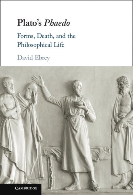 David Ebrey - Plato's Phaedo, E-bok