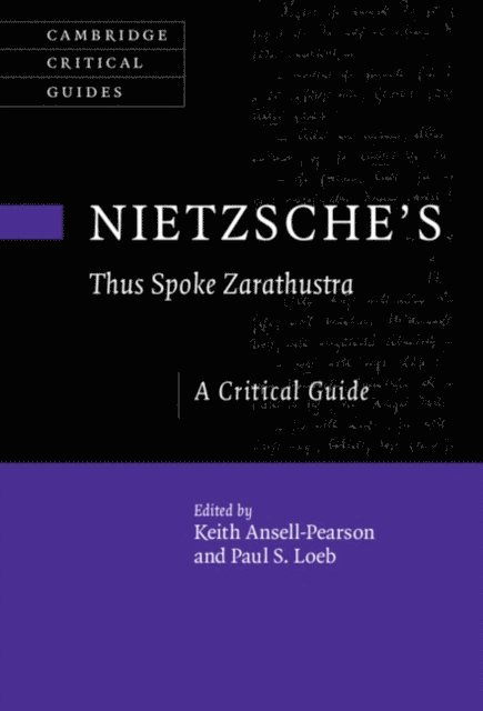 Paul S. Loeb, Keith Ansell-Pearson - Nietzsche's 'Thus Spoke Zarathustra', E-bok
