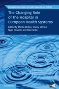 Changing Role of the Hospital in European Health Systems