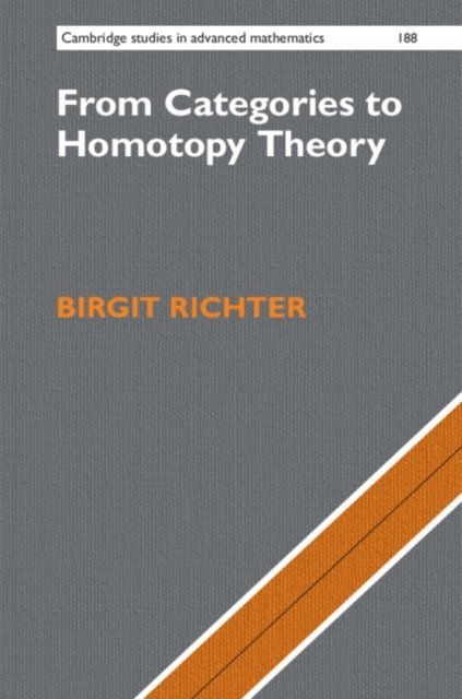 Birgit Richter - From Categories to Homotopy Theory, E-bok