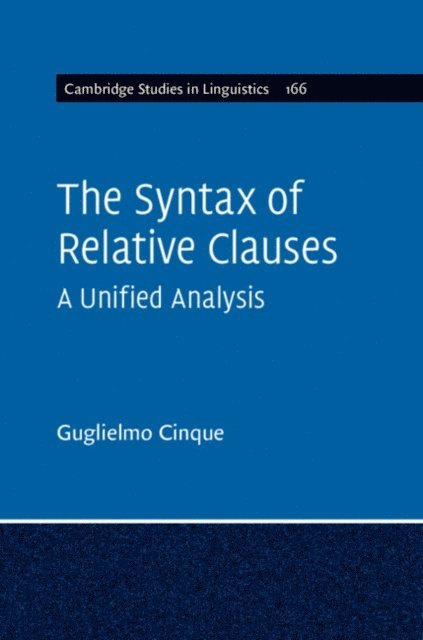 Guglielmo Cinque - Syntax of Relative Clauses, E-bok