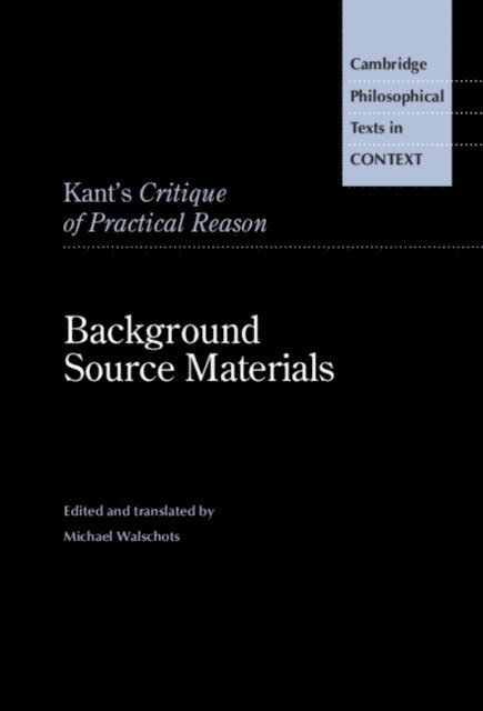 Michael Walschots - Kant's Critique of Practical Reason, E-bok