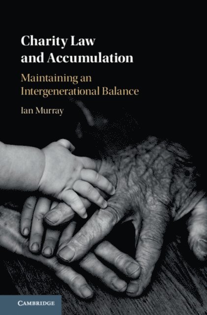 Ian Murray - Charity Law and Accumulation, E-bok