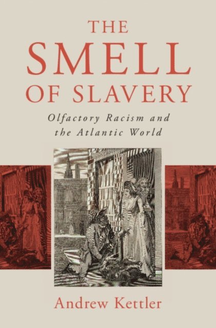 Andrew Kettler - Smell of Slavery, E-bok