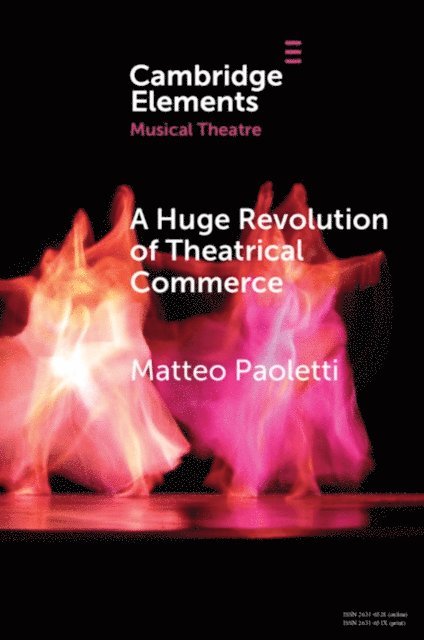 Matteo Paoletti - Huge Revolution of Theatrical Commerce, E-bok