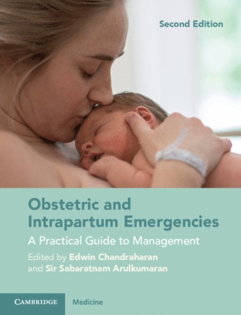 Sir Sabaratnam Arulkumaran, Edwin Chandraharan - Obstetric and Intrapartum Emergencies, E-bok