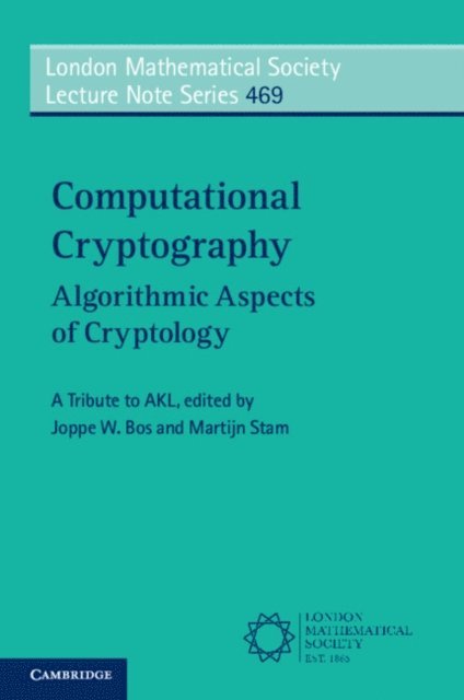 Martijn Stam, Joppe Bos - Computational Cryptography, E-bok