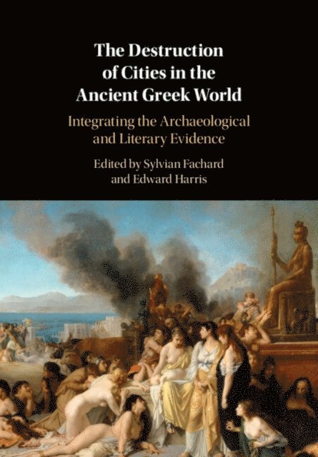 Edward M. Harris, Sylvian Fachard - Destruction of Cities in the Ancient Greek World, E-bok
