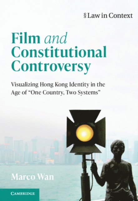Marco Wan - Film and Constitutional Controversy, E-bok