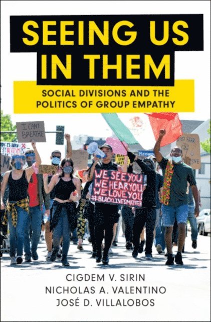 Jose D. Villalobos, Nicholas A. Valentino, Cigdem V. Sirin - Seeing Us in Them, E-bok
