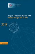Dispute Settlement Reports 2018: Volume 2, Pages 603 to 1164
