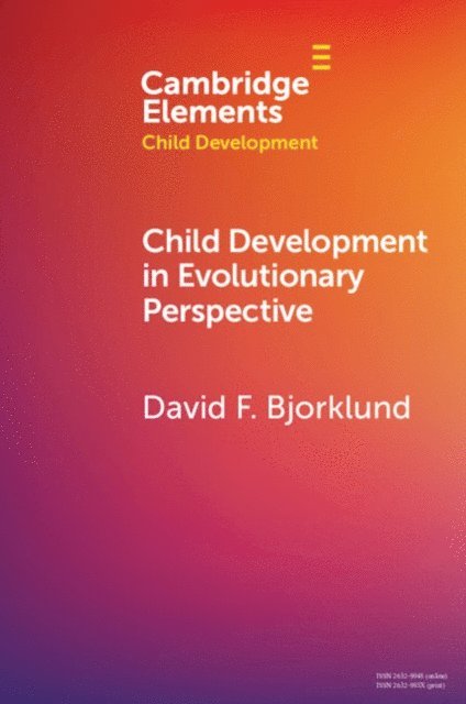 David F. Bjorklund - Child Development in Evolutionary Perspective, E-bok