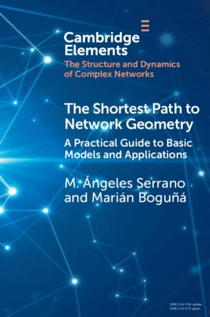 Marian Boguna, M. Angeles Serrano - Shortest Path to Network Geometry, E-bok. Tillgänglighet: Lägg i varukorg