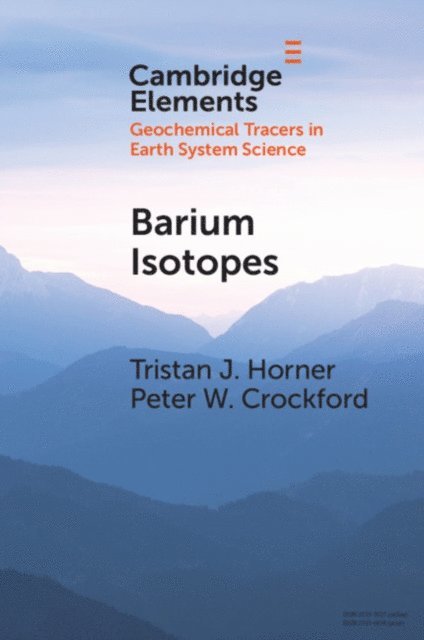 Peter W. Crockford, Tristan J. Horner - Barium Isotopes, E-bok