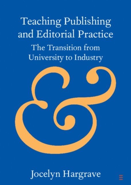 Jocelyn Hargrave - Teaching Publishing and Editorial Practice, E-bok