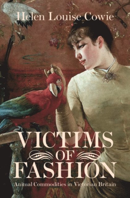 Helen Louise Cowie - Victims of Fashion, E-bok