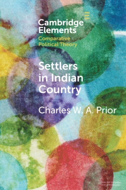 Charles W. A. Prior - Settlers in Indian Country, E-bok