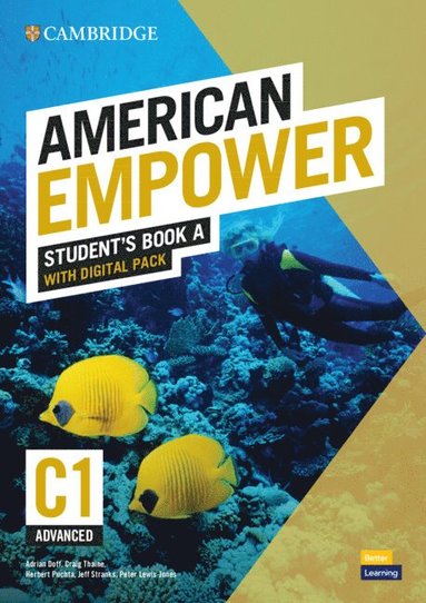 American Empower Advanced/C1 Student's Book A with Digital Pack av Adrian Doff, Craig Thaine, Herbert Puchta, Jeff Stranks, Peter Lewis-Jones