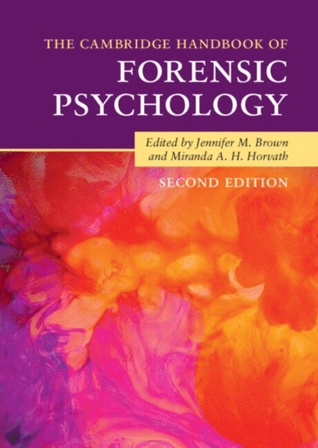 Miranda A. H. Horvath, Jennifer M. Brown - Cambridge Handbook of Forensic Psychology, E-bok
