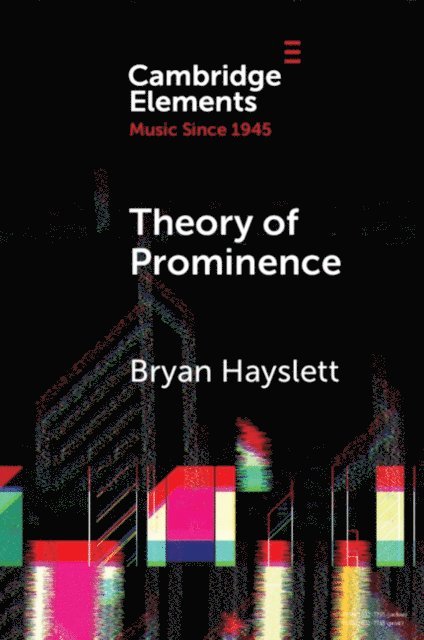 Bryan Hayslett - Theory of Prominence, E-bok