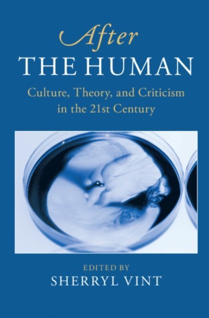 Sherryl Vint - After the Human, E-bok