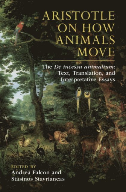Stasinos Stavrianeas, Andrea Falcon - Aristotle on How Animals Move, E-bok