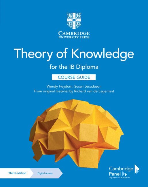 Wendy Heydorn, Susan Jesudason, Richard van de Lagemaat - Theory of Knowledge for the IB Diploma Course Guide with Digital Access (2 Years), Övrigt