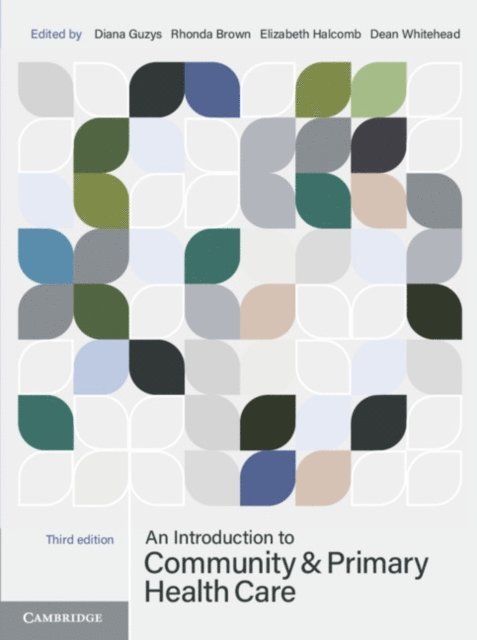 Dean Whitehead, Elizabeth Halcomb, Rhonda Brown, Diana Guzys - Introduction to Community and Primary Health Care, E-bok