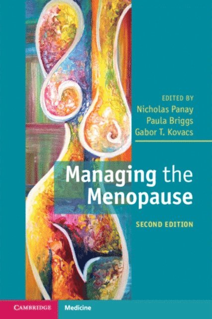 Gabor T. Kovacs, Paula Briggs, Nicholas Panay - Managing the Menopause, E-bok