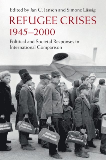 Simone Lassig, Jan C. Jansen - Refugee Crises, 1945-2000, E-bok