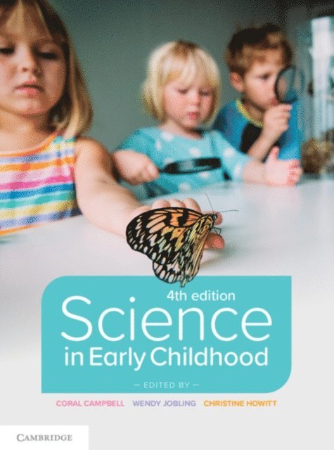 Christine Howitt, Wendy Jobling, Coral Campbell - Science in Early Childhood, E-bok