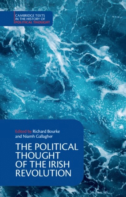 Niamh Gallagher, Richard Bourke - Political Thought of the Irish Revolution, E-bok