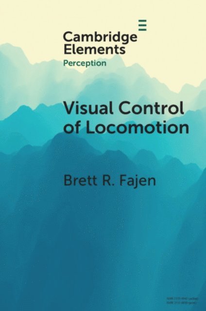 Brett R. Fajen - Visual Control of Locomotion, E-bok