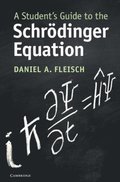 Student's Guide to the Schrodinger Equation