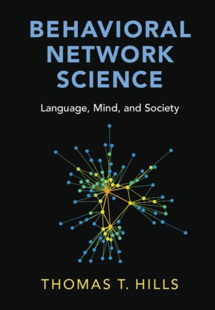 Thomas T. Hills - Behavioral Network Science, E-bok