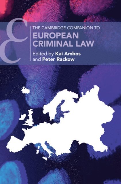 Peter Rackow, Kai Ambos - Cambridge Companion to European Criminal Law, E-bok