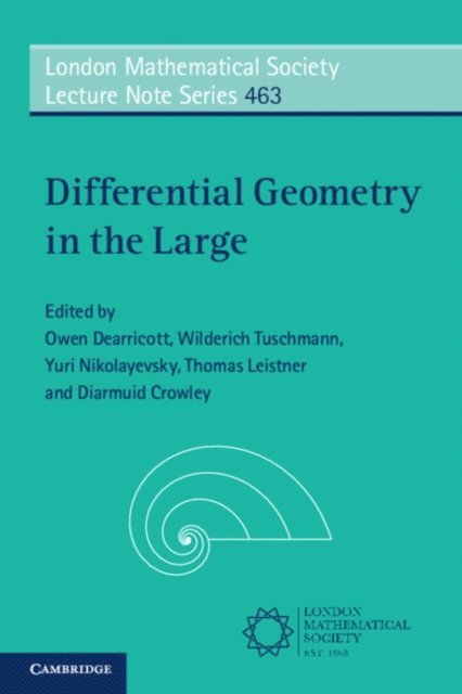Diarmuid Crowley, Thomas Leistner, Yuri Nikolayevsky, Wilderich Tuschmann, Owen Dearricott - Differential Geometry in the Large, E-bok