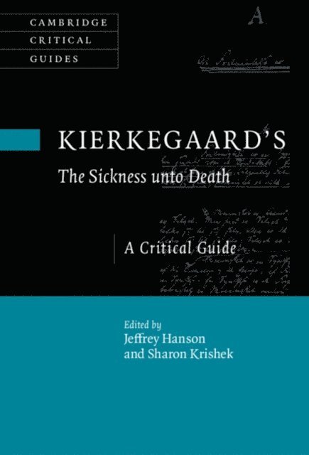 Sharon Krishek, Jeffrey Hanson - Kierkegaard's The Sickness Unto Death, E-bok